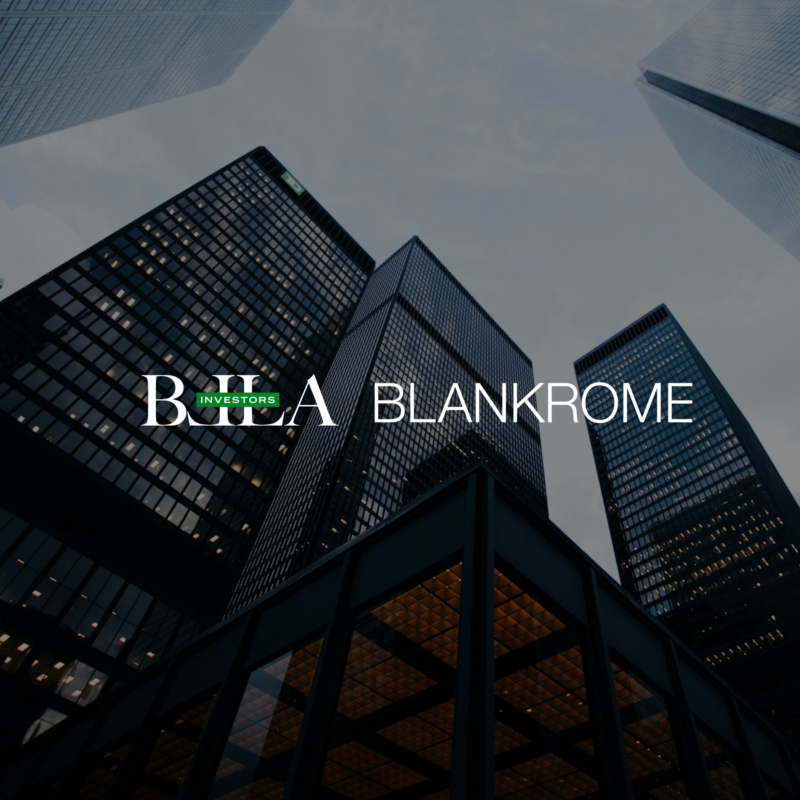 BLLA's Investment Conference Brings Blank Rome LLP Into the Room
